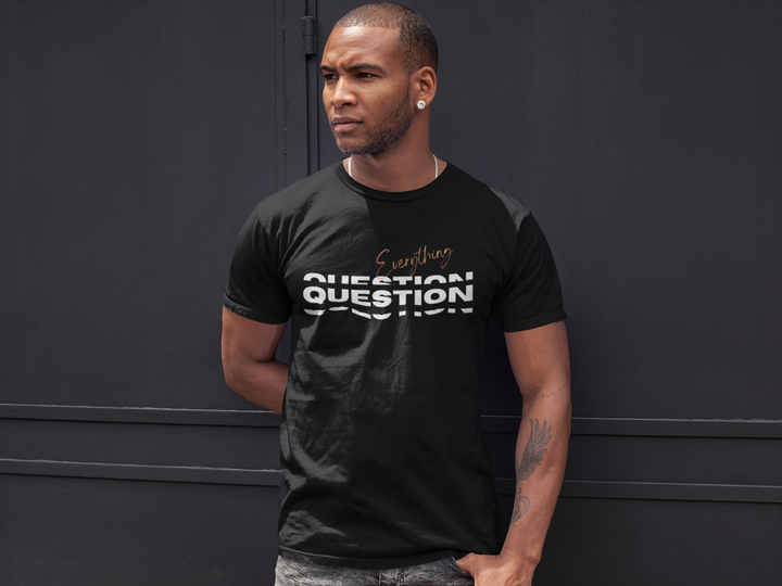 Question Everything Short Sleeve Black T-shirt