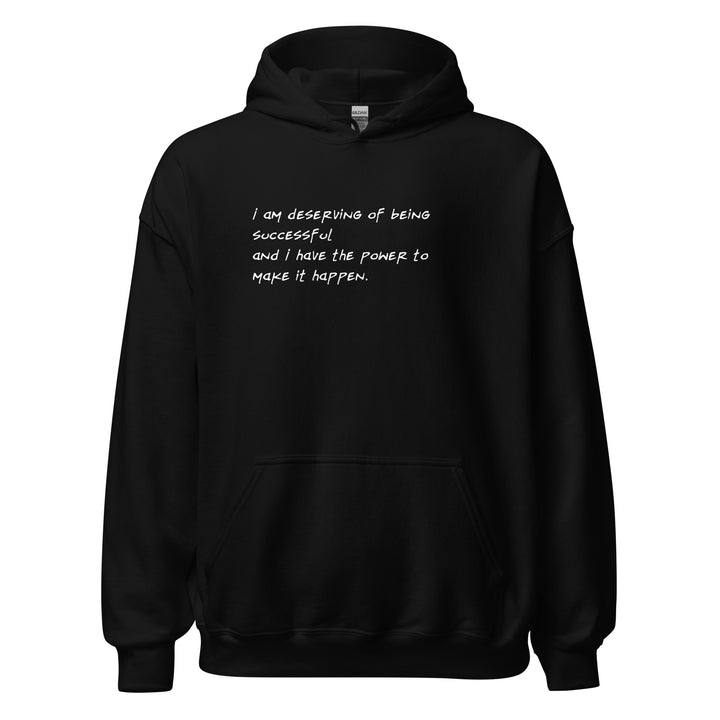 Unisex "I Am Deserving..." Hoodie