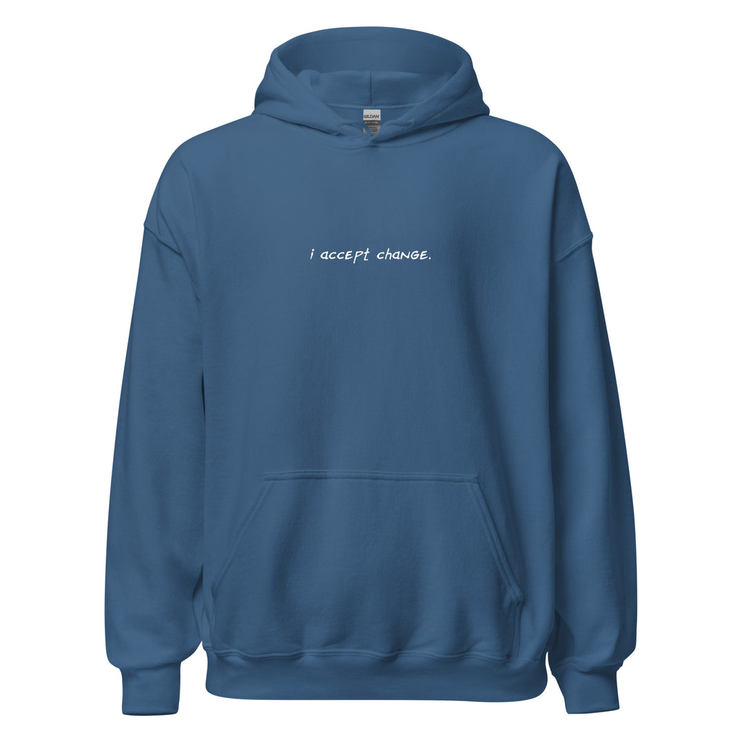 Unisex "I Accept Change" Hoodie