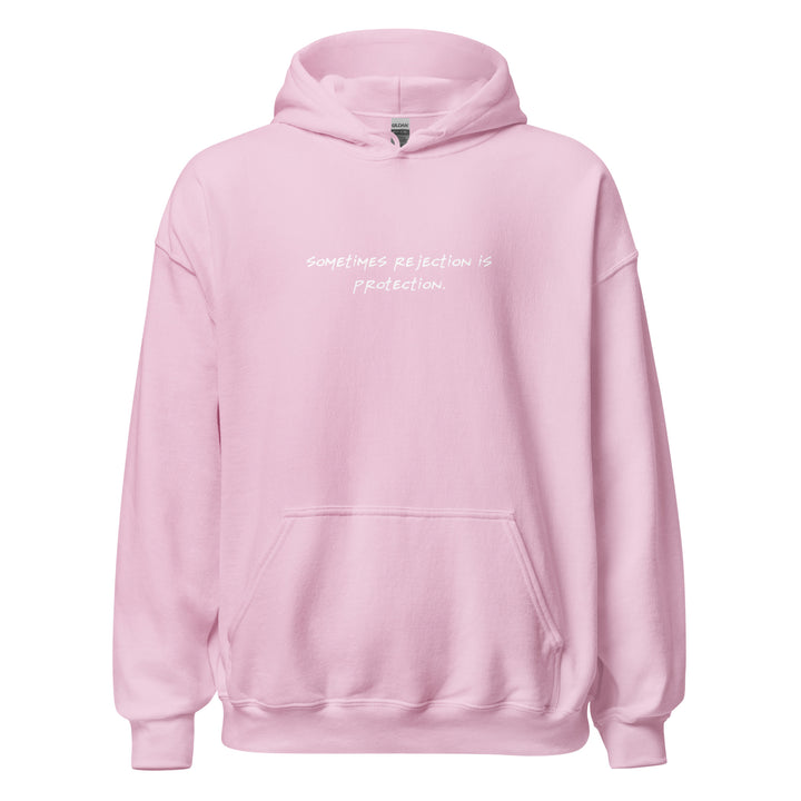 Unisex "Sometimes Rejection is Protection" Hoodie