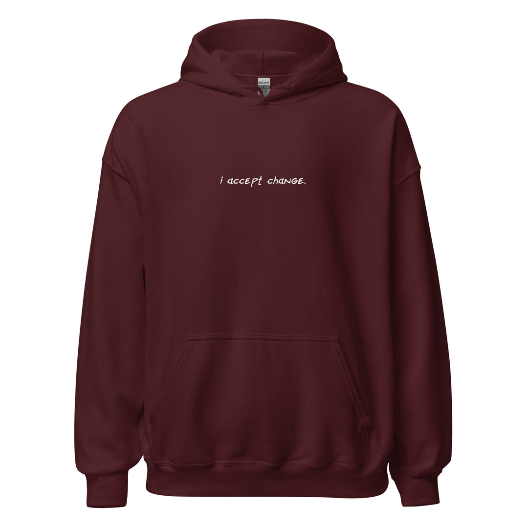 Unisex "I Accept Change" Hoodie