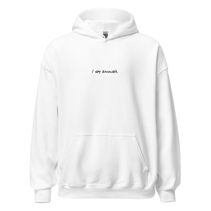 Unisex "I am Enough" Hoodie