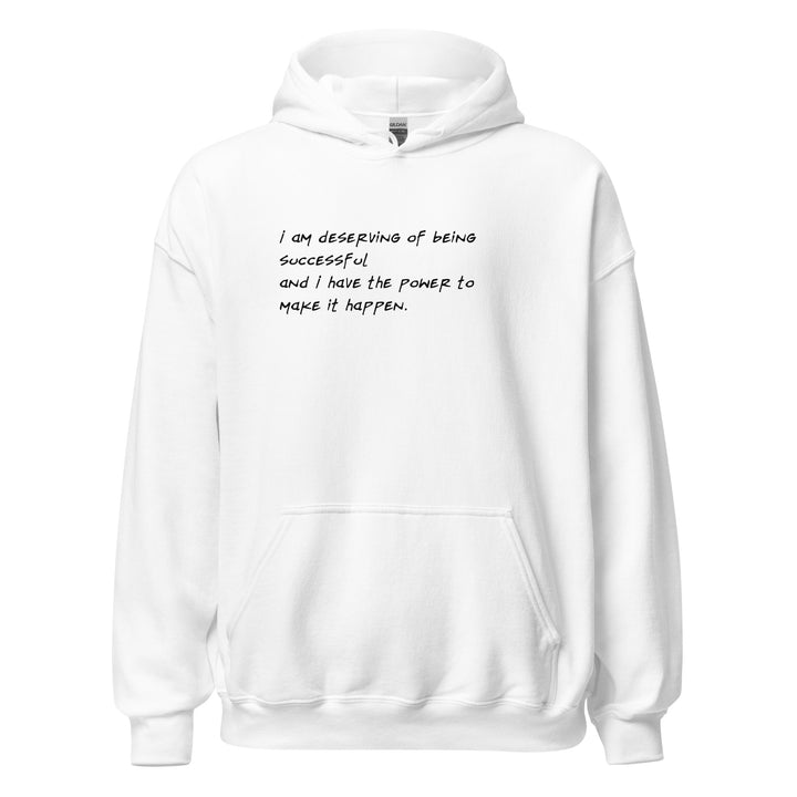 Unisex "I Am Deserving..." Hoodie