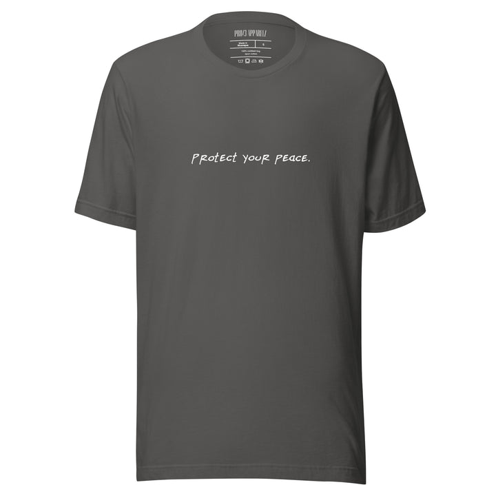 Unisex "Protect Your Peace" T-shirt